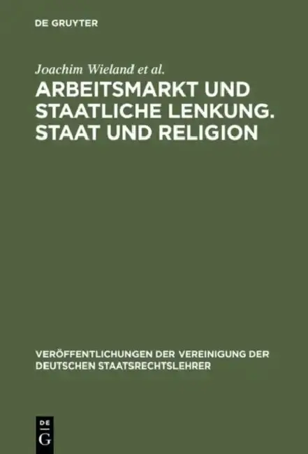 Cover of Arbeitsmarkt Und Staatliche Lenkung. Staat Und Religion