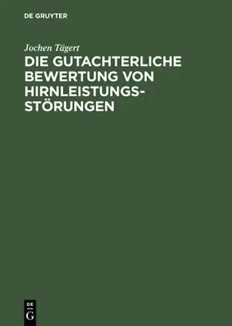 Cover of Die Gutachterliche Bewertung Von Hirnleistungsstorungen