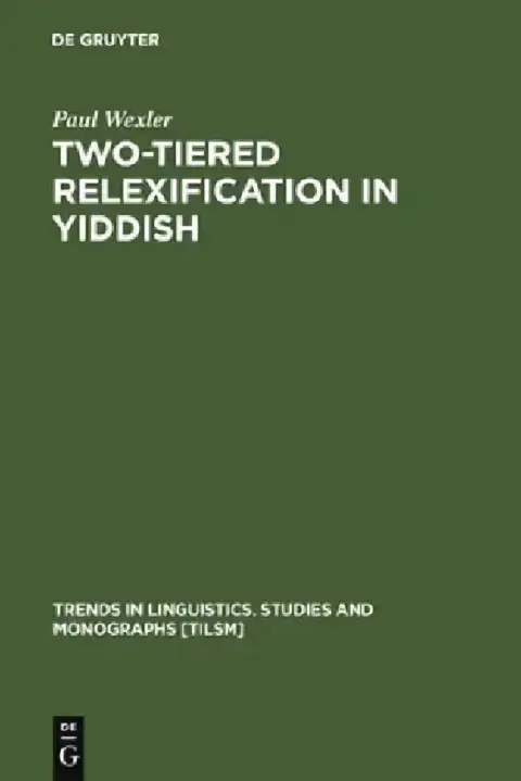Cover of Two-tiered Relexification in Yiddish