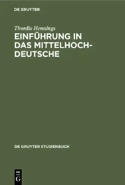 Cover of Einführung in Das Mittelhochdeutsche