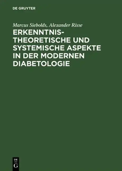 Cover of Erkenntnistheoretische Und Systemische Aspekte in Der Modernen Diabetologie