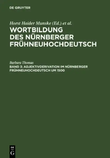 Cover of Adjektivderivation im Nürnberger Frühneuhochdeutsch um 1500