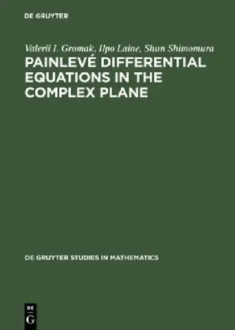 Cover of Painlevé Differential Equations in the Complex Plane