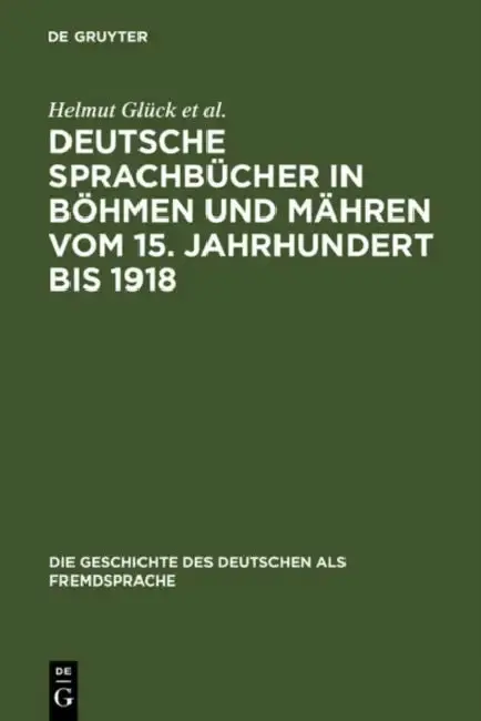 Cover of Deutsche Sprachbücher in Böhmen und Mähren vom 15. Jahrhundert bis 1918