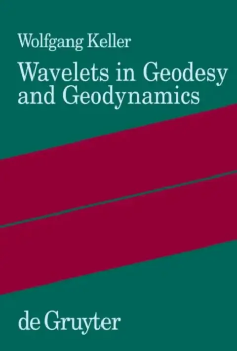 Cover of Wavelets in Geodesy and Geodynamics