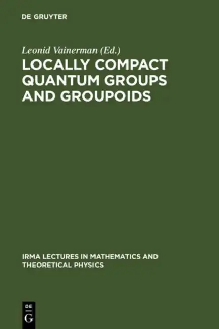 Cover of Locally Compact Quantum Groups and Groupoids