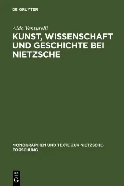 Cover of Kunst, Wissenschaft und Geschichte bei Nietzsche