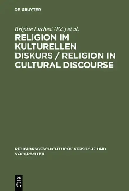 Cover of Religion im kulturellen Diskurs / Religion in Cultural Discourse