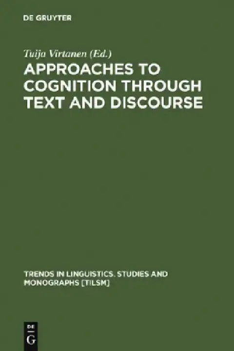 Cover of Approaches to Cognition Through Text and Discourse