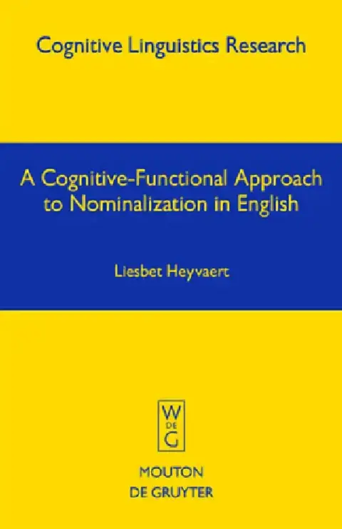 Cover of A Cognitive-Functional Approach to Nominalization in English