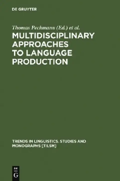 Cover of Multidisciplinary Approaches to Language Production