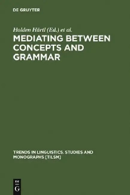 Cover of Mediating Between Concepts and Grammar