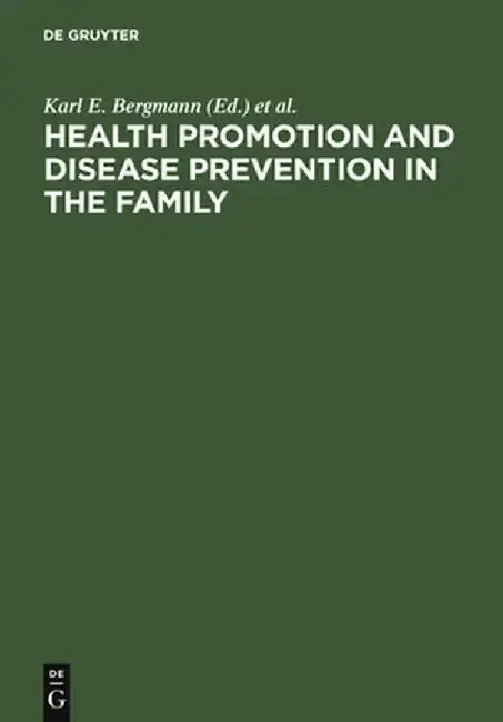 Cover of Health Promotion and Disease Prevention in the Family