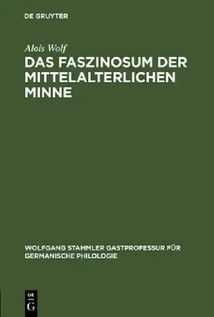 Cover of Das Faszinosum der mittelalterlichen Minne