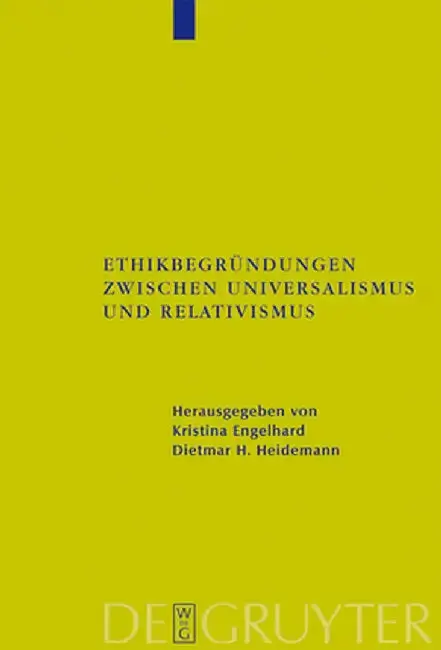 Cover of Ethikbegrundungen Zwischen Universalismus Und Relativismus