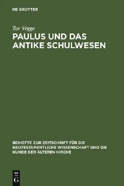 Cover of Paulus und das antike Schulwesen = Paul and the Schools of Antiquity, Volume 1