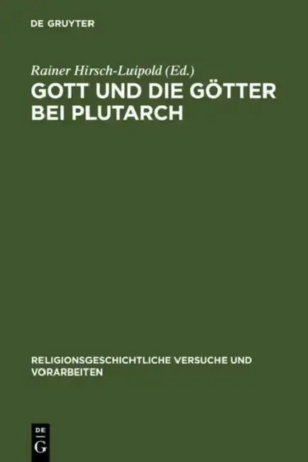 Cover of Gott Und Die Götter Bei Plutarch