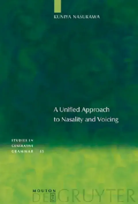 Cover of A Unified Approach to Nasality and Voicing