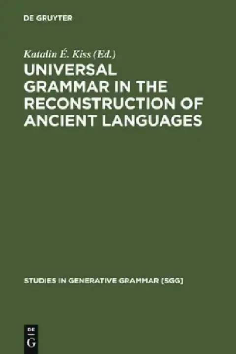 Cover of Universal Grammar in the Reconstruction of Ancient Languages