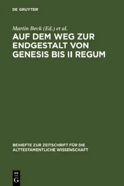 Cover of Auf Dem Weg Zur Endgestalt Von Genesis Bis II Regum