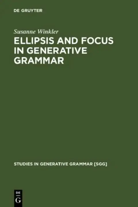 Cover of Ellipsis and Focus in Generative Grammar