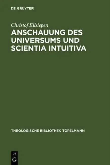 Cover of Anschauung des Universums und Scientia Intuitiva