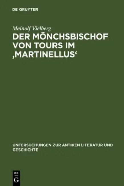 Cover of Der Mönchsbischof Von Tours Im 'Martinellus'
