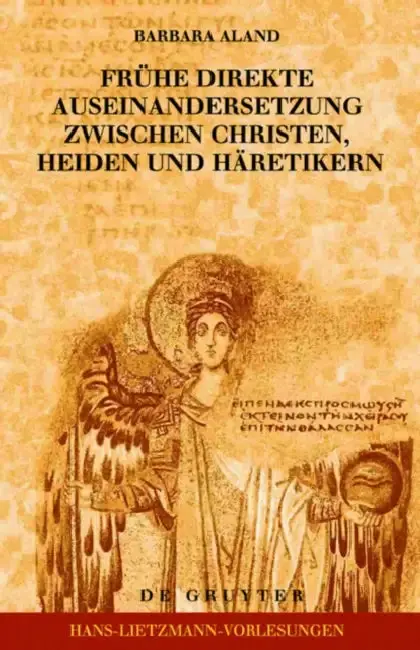Cover of Frühe Direkte Auseinandersetzung Zwischen Christen, Heiden Und Häretikern