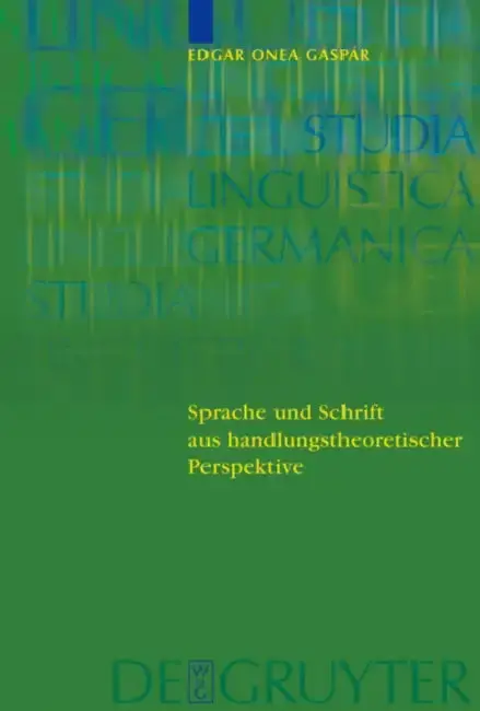 Cover of Sprache und Schrift aus handlungstheoretischer Perspektive = Sprache Und Schrift Aus Handlungstheoretischer Perspektive