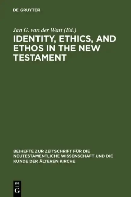 Cover of Identity, Ethics, and Ethos in the New Testament