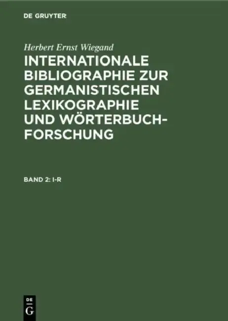 Cover of Internationale Bibliographie Zur Germanistischen Lexikographie Und Worterbuchforschung Mit Berucksichtigung Anglistischer, Nordistischer, Romanistisch