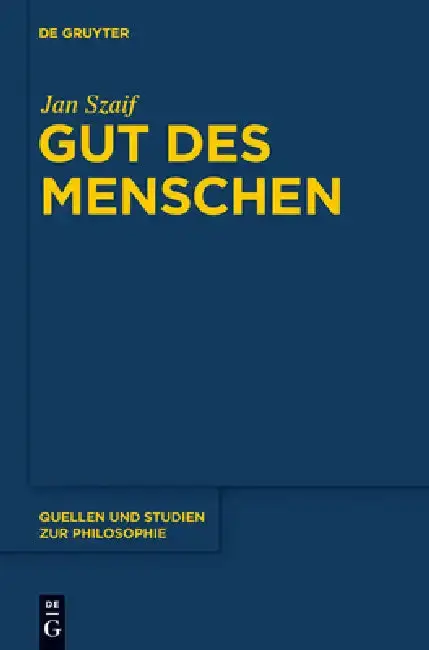 Cover of Gut des Menschen = The Good of Man