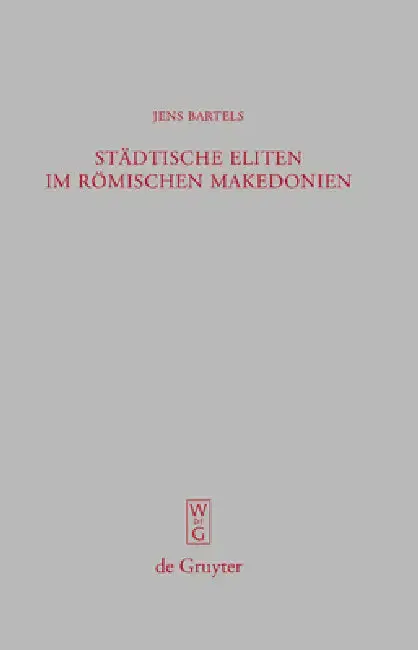 Cover of Städtische Eliten im römischen Makedonien = Urban Elites in Roman Macedonia