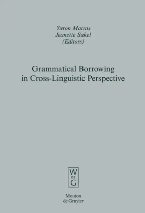 Cover of Grammatical Borrowing in Cross-Linguistic Perspective