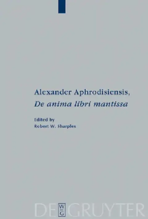 Cover of Alexander Aphrodisiensis, de Anima Libri Mantissa