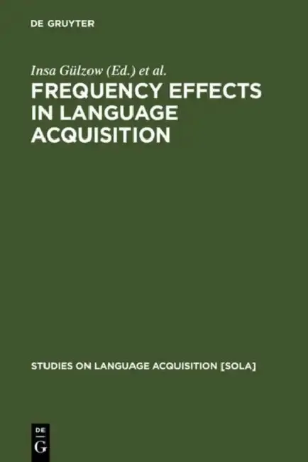 Cover of Frequency Effects in Language Acquisition