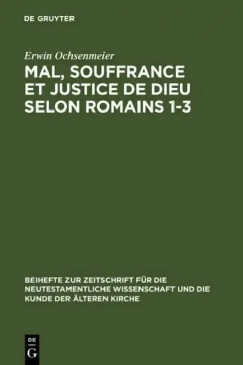 Cover of Mal, Souffrance Et Justice de Dieu Selon Romains 1-3