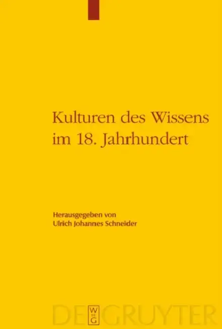 Cover of Kulturen des Wissens im 18. Jahrhundert