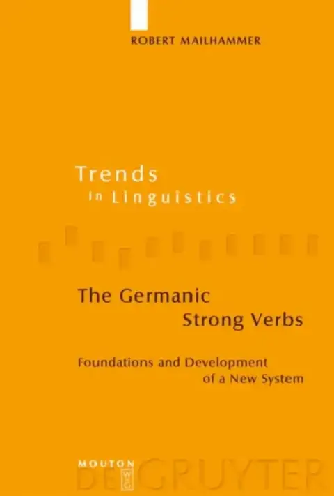 Cover of The Germanic Strong Verbs