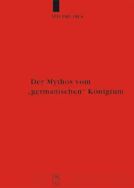 Cover of Der Mythos vom "germanischen" Königtum