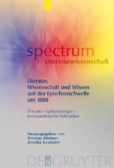 Cover of Literatur, Wissenschaft und Wissen seit der Epochenschwelle um 1800