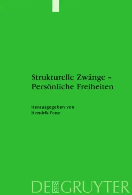 Cover of Strukturelle Zwänge - Persönliche Freiheiten