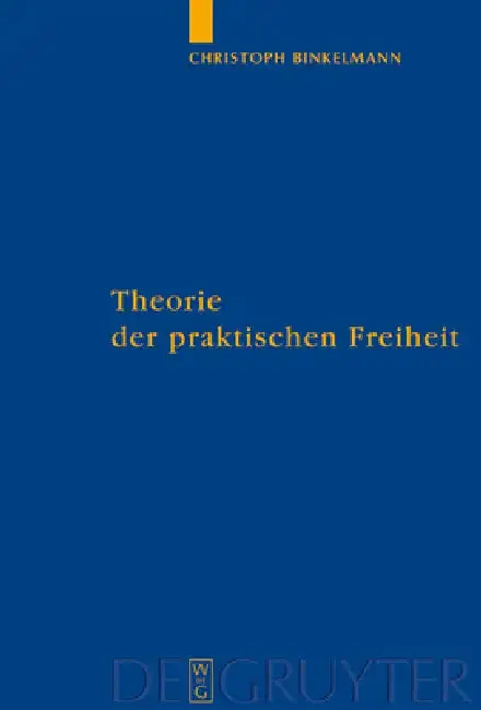 Cover of Theorie der praktischen Freiheit