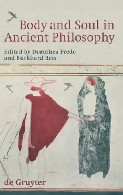 Cover of Body and Soul in Ancient Philosophy
