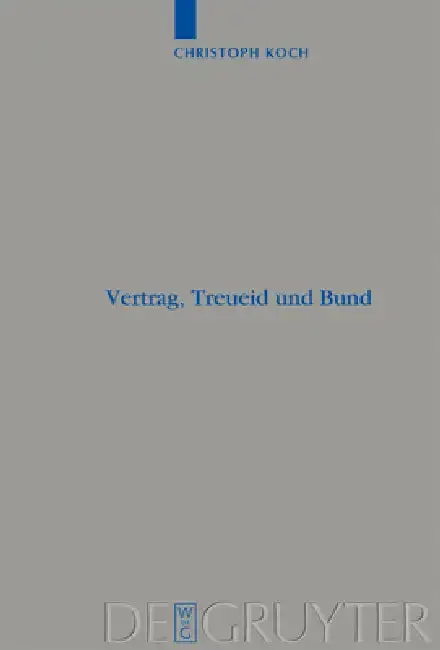 Cover of Vertrag, Treueid und Bund