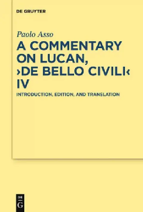 Cover of A Commentary on Lucan, "De bello civili" IV