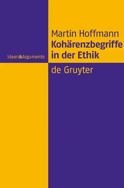 Cover of Kohärenzbegriffe in Der Ethik