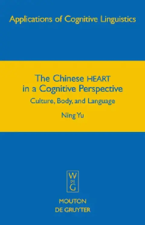 Cover of The Chinese HEART in a Cognitive Perspective