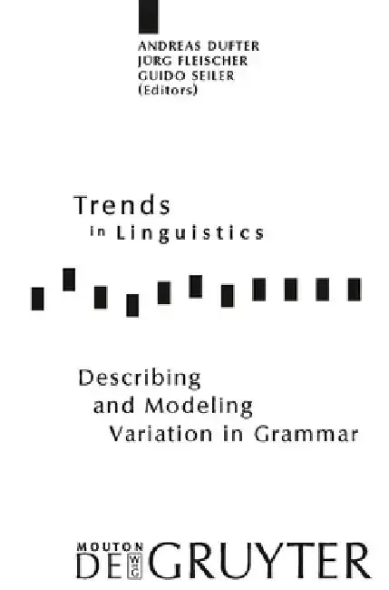 Cover of Describing and Modeling Variation in Grammar