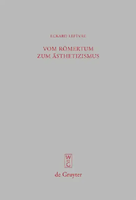 Cover of Vom Römertum Zum Ästhetizismus